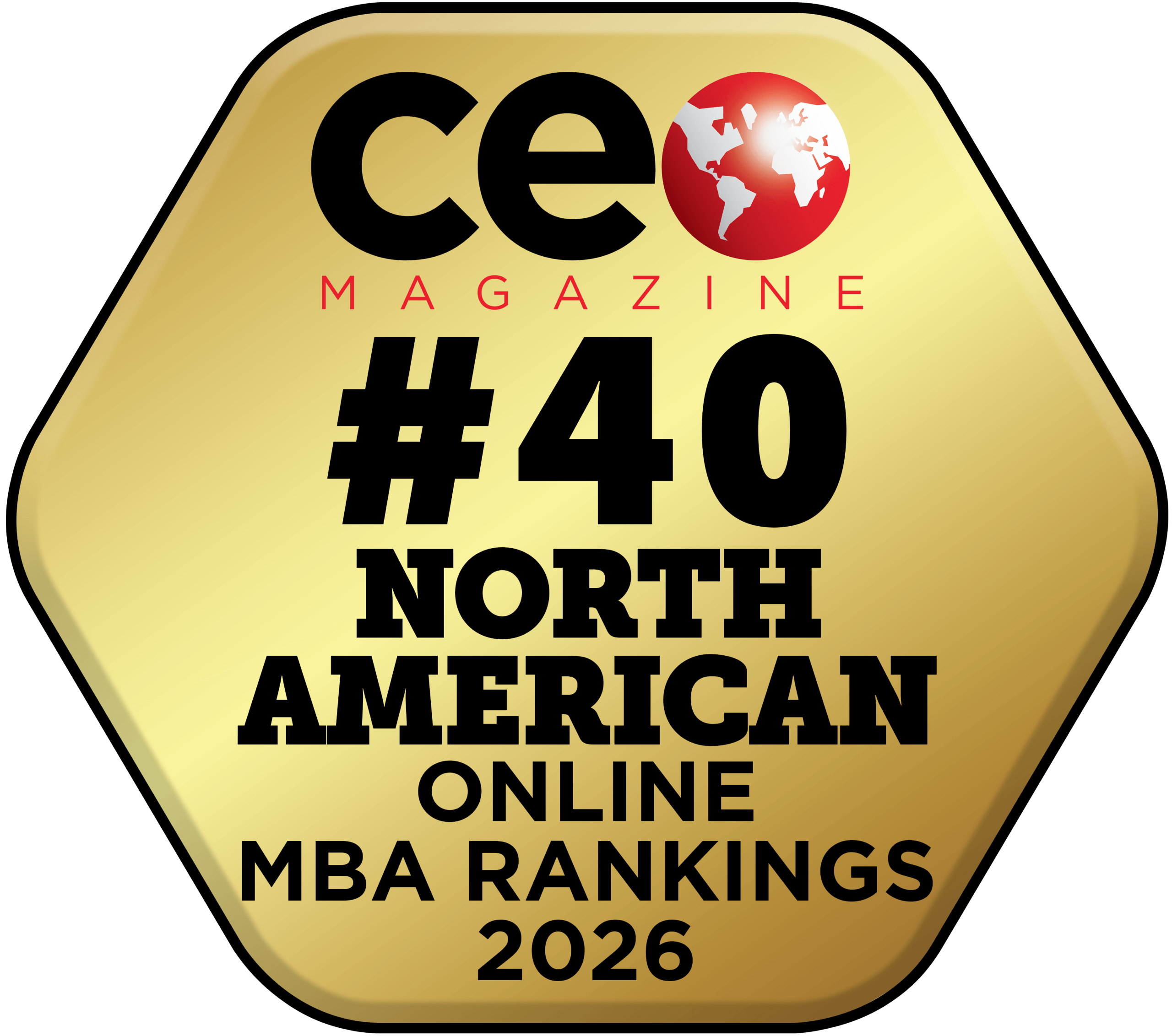 Gold hexagonal badge with text "CEO Magazine #40 North American Online MBA Rankings 2026" and a red globe icon.