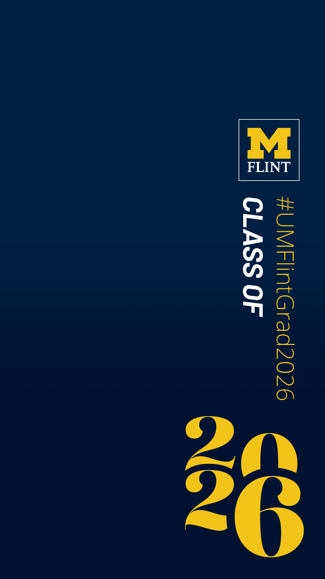 University of Michigan Flint logo with text "Class of 2026" and hashtag "#UMFlintGrad2026" on a dark blue background.